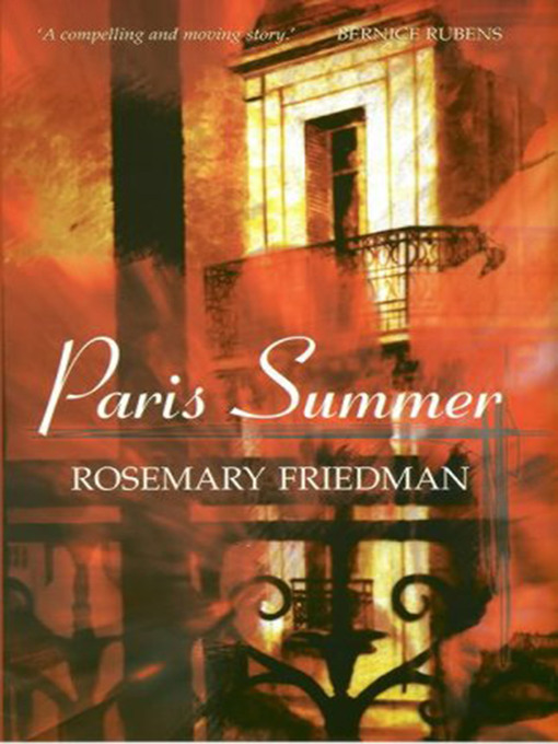 Title details for Paris Summer by Rosemary Friedman - Available